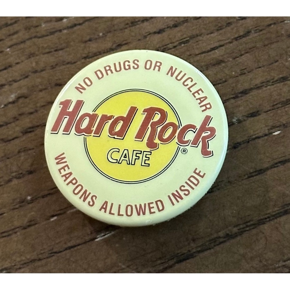 Vintage Hard Rock Cafe No Drugs or Nuclear Weapons Allowed Inside Pin Button
